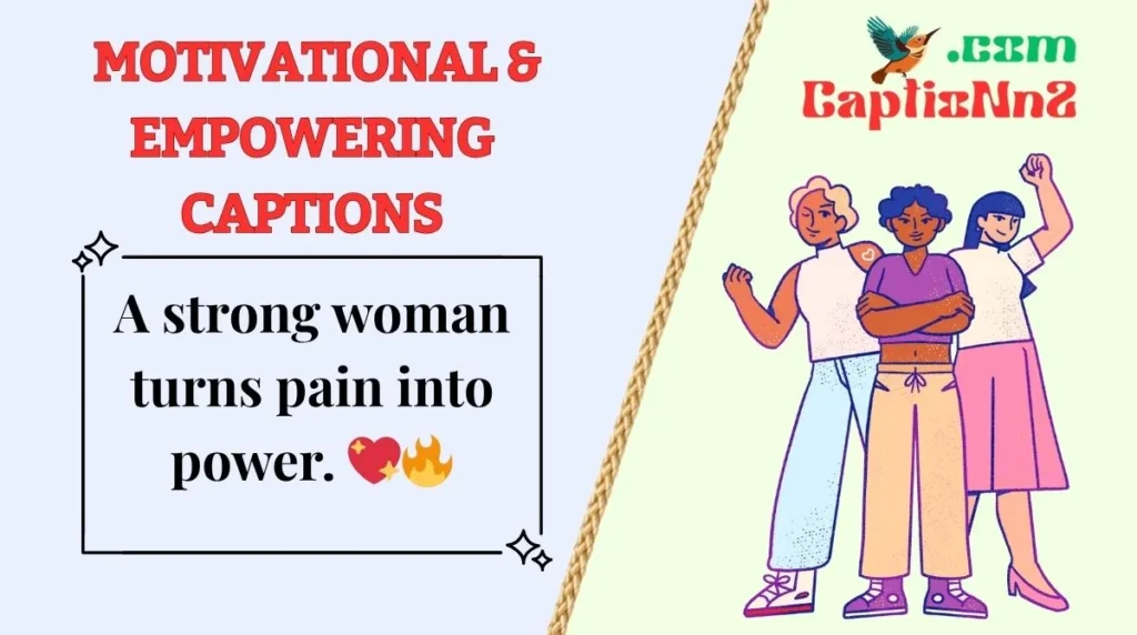  Motivational & Empowering Captions