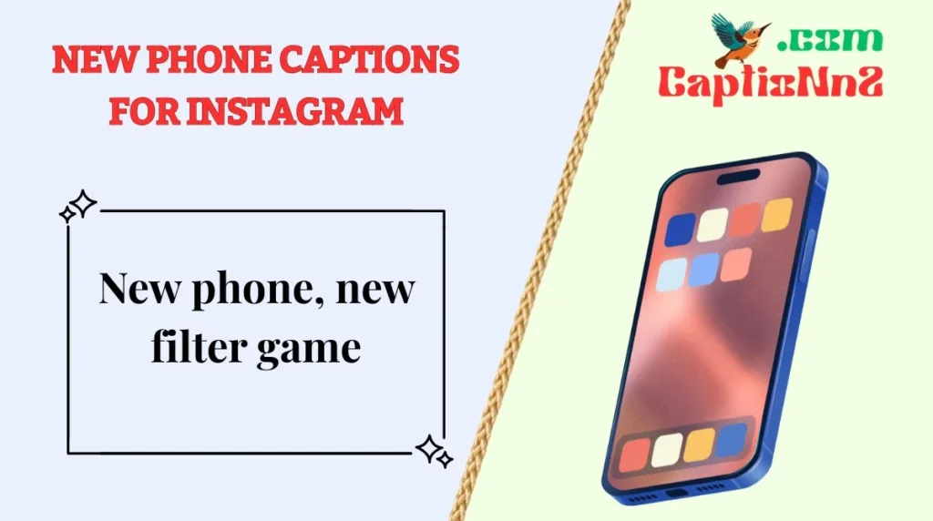 New Phone Captions for Instagram