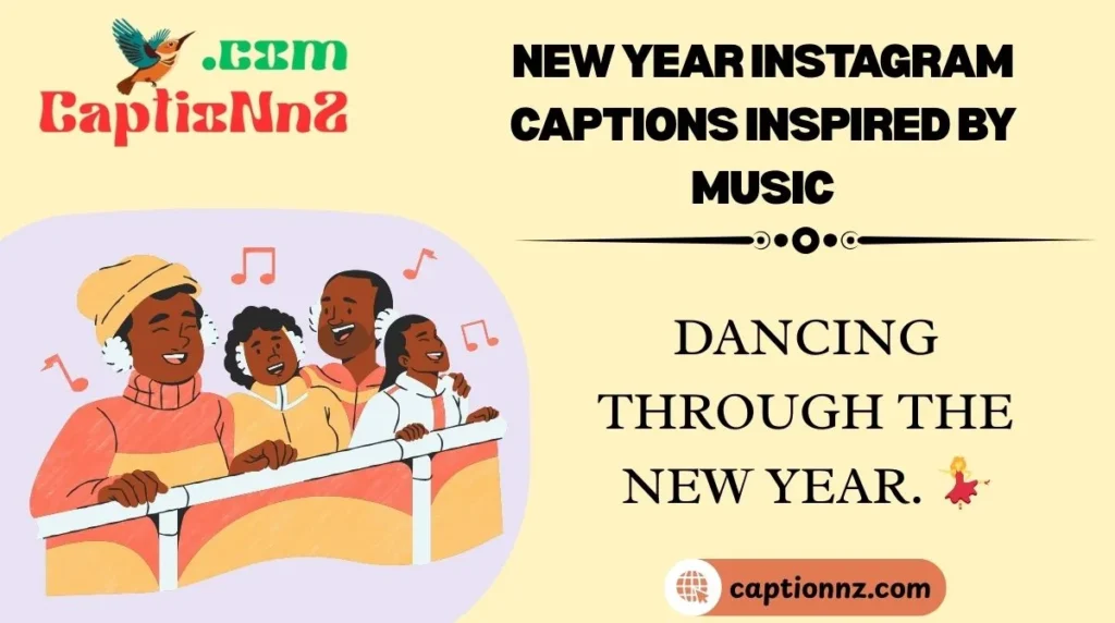 New Year Instagram Captions Inspired by Music