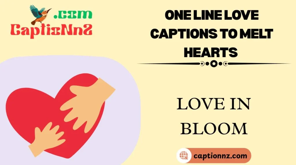 One Line Love Captions to Melt Hearts 