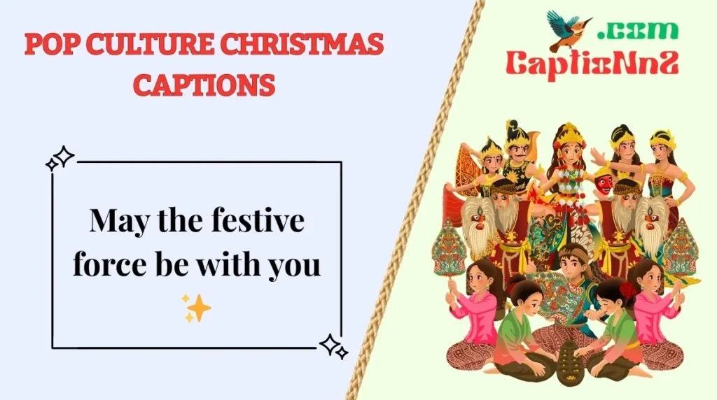 Pop Culture Christmas Captions