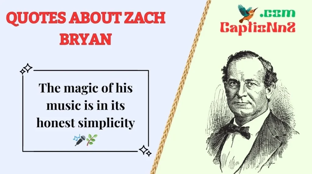 Quotes About Zach Bryan