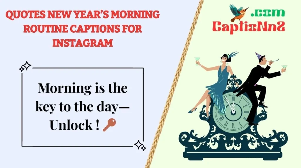 Quotes New Year’s Morning Routine Captions for Instagram