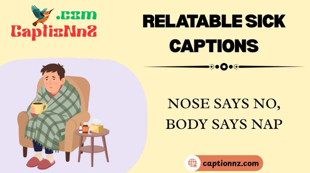 Relatable Sick Captions