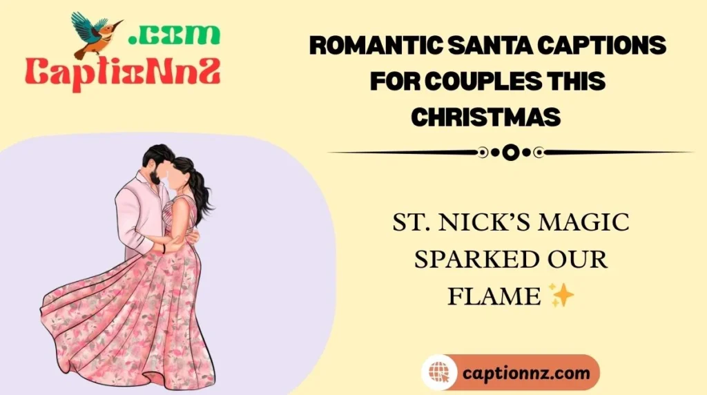 Romantic Santa Captions for Couples This Christmas 