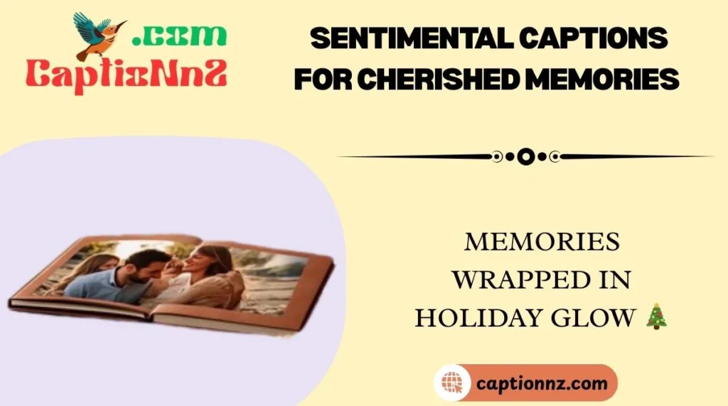 Sentimental Captions for Cherished Memories 