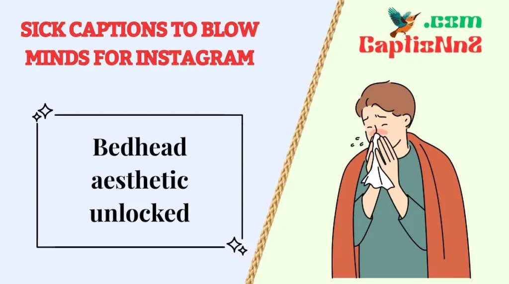 Sick Captions to Blow Minds for Instagram