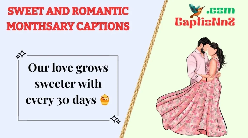 Sweet and Romantic Monthsary Captions