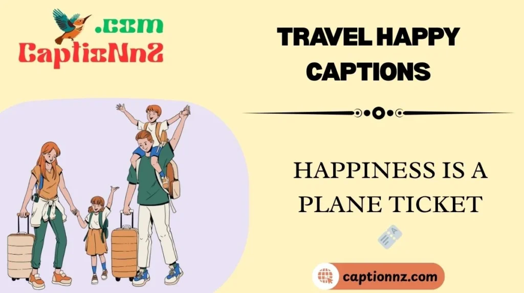 Travel Happy Captions