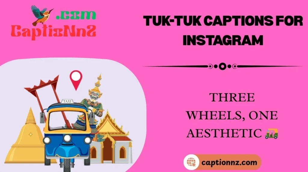 Tuk-Tuk Captions for Instagram