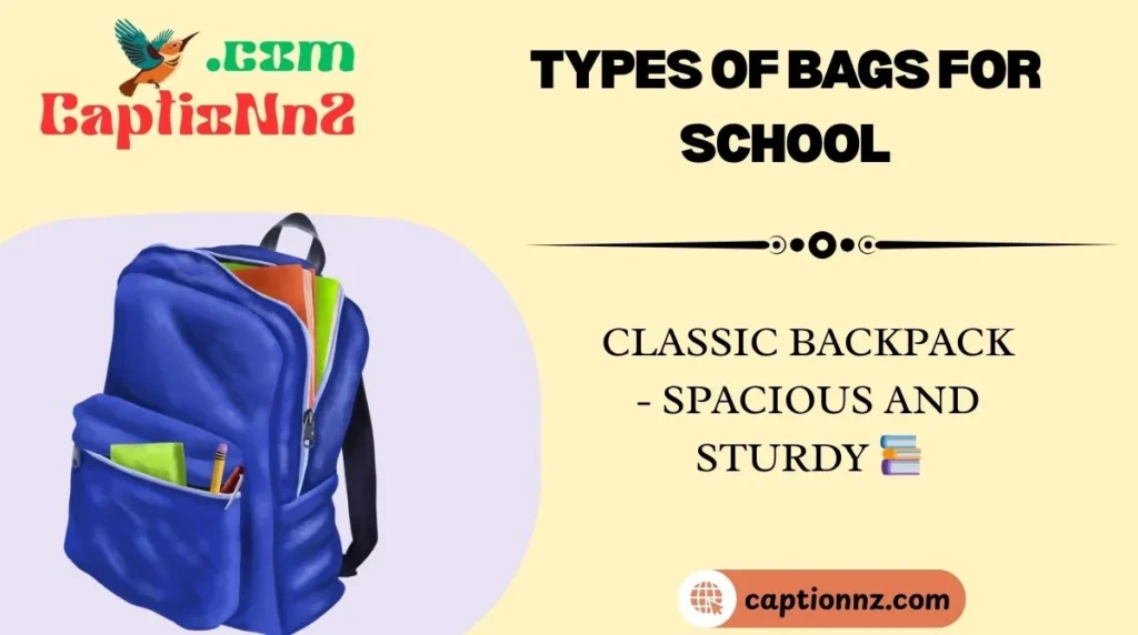 Types of Bags for School
