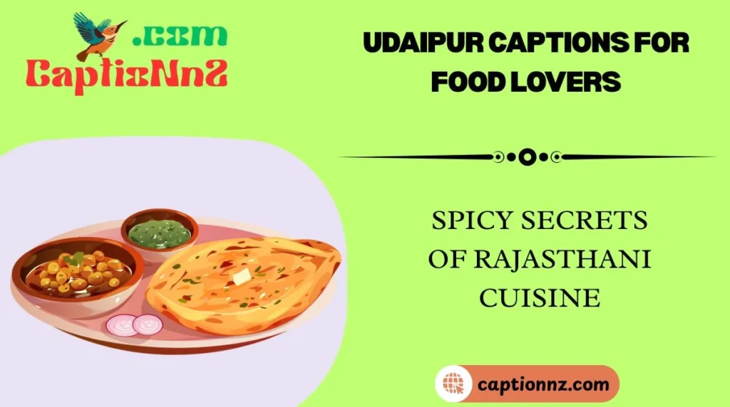 Udaipur Captions for Food Lovers