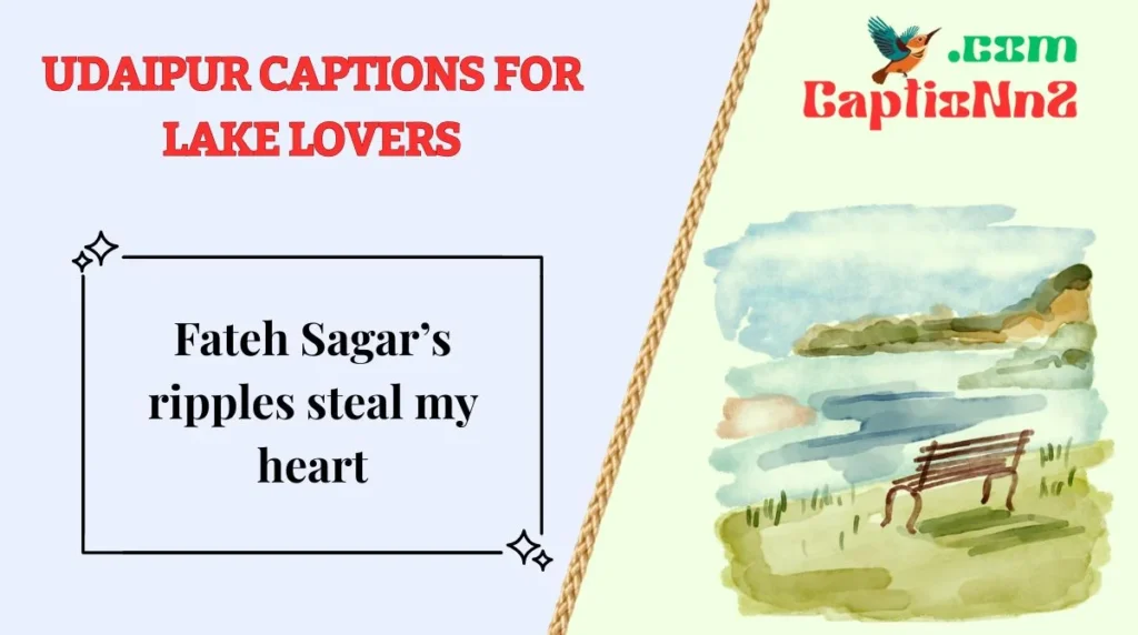 Udaipur Captions for Lake Lovers