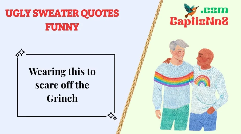 Best Ugly Sweater   Captions For Instagram