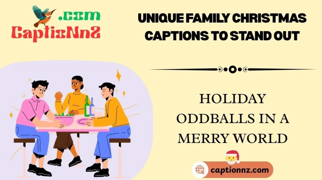 Unique Family Christmas Captions to Stand Out
