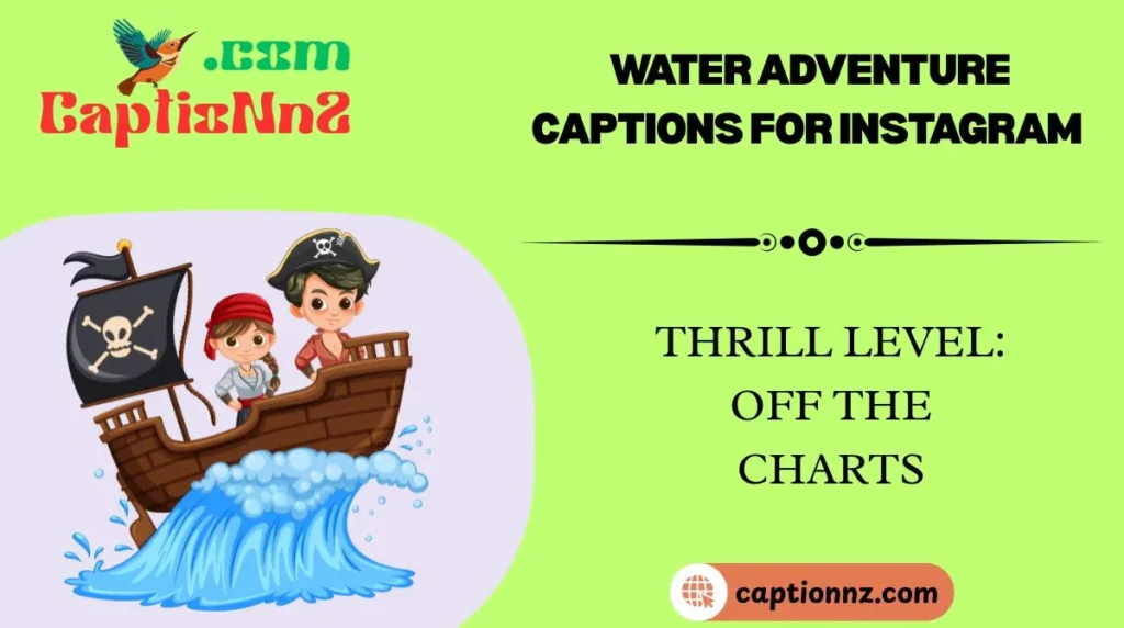 Water Adventure Captions for Instagram
