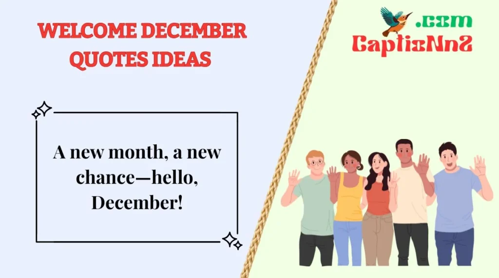 Welcome December Quotes Ideas