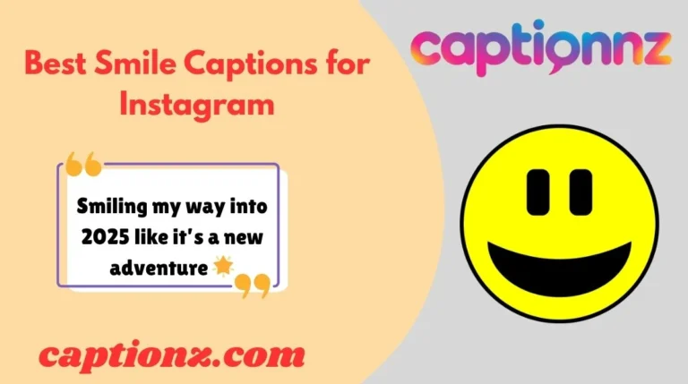 Best Smile Captions for Instagram