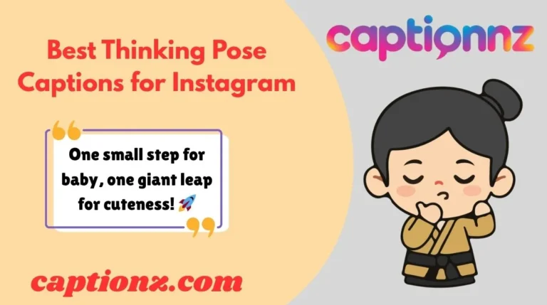 Best Thinking Pose Captions for Instagram
