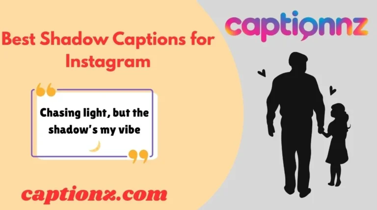 Best Shadow Captions for Instagram