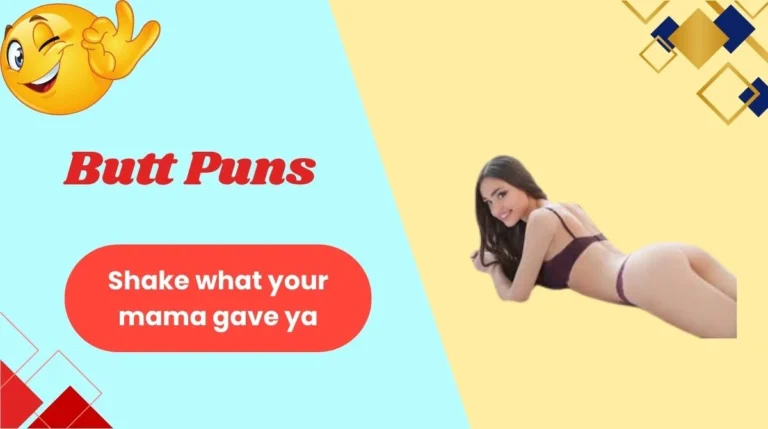 Butt Puns