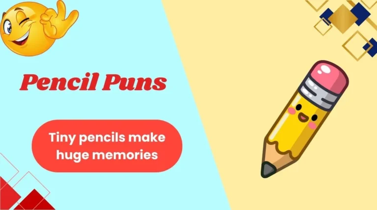 Pencil Puns