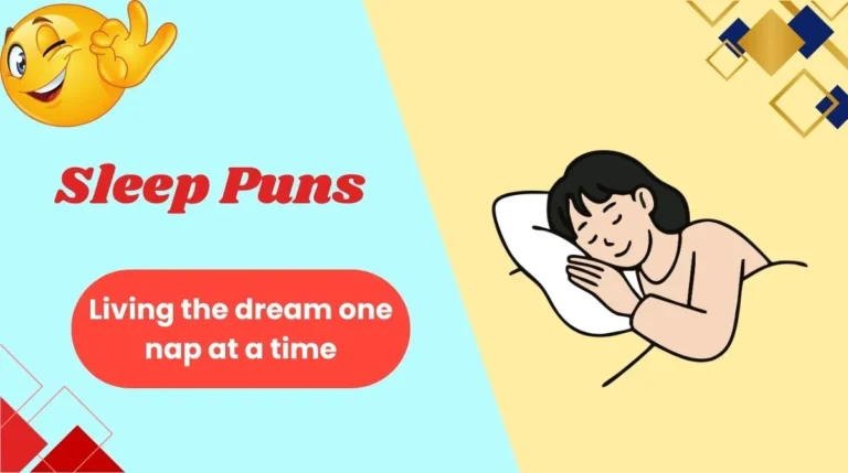Sleep Puns
