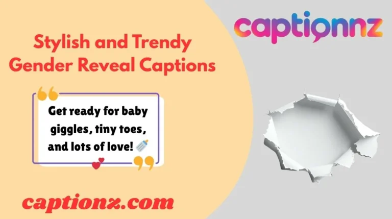 Stylish and Trendy Gender Reveal Captions