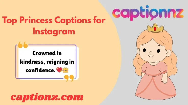 Top Princess Captions for Instagram