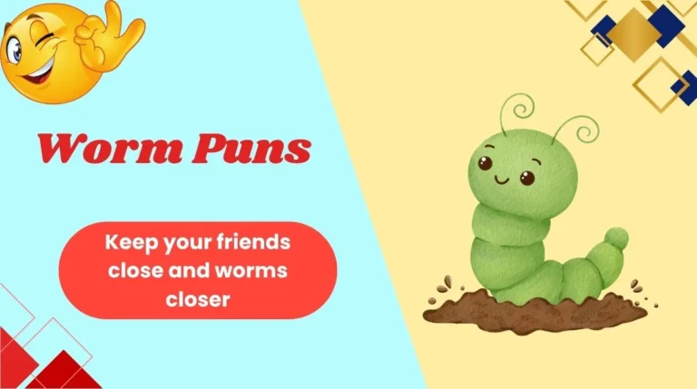 Worm Puns